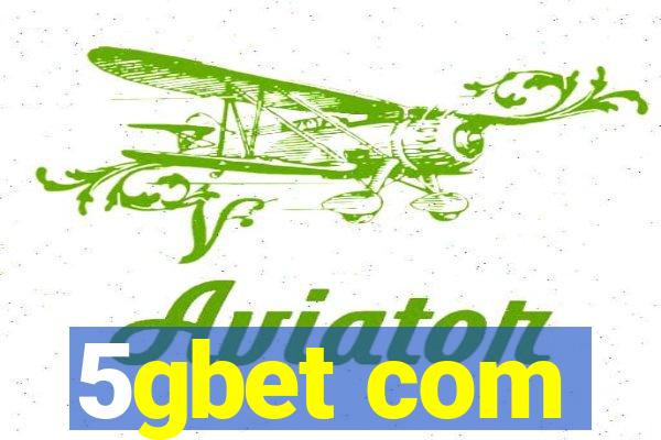 5gbet com